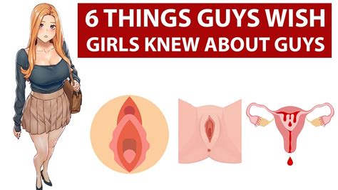 Things Guys Wish Girls Knew About Guys Youtube