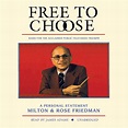 Free to Choose - Audiobook | Listen Instantly!