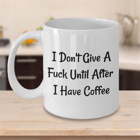 Funny Coffee Mug For Men Swearing Coffee Cup Sarcastic Gag Etsy