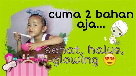 Maybe you would like to learn more about one of these? Cara Membuat Masker Wajah Alami Untuk Anak-anak - YouTube