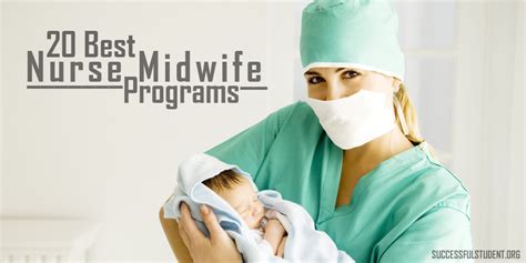 The 20 Best Nurse Midwife Programs Successful Student
