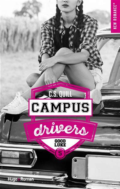 Campus Drivers Tome 05 Dernier Livre De C S Quill Précommande