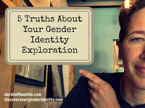 5 Truths About Your Gender Identity Exploration Dara Hoffman Fox