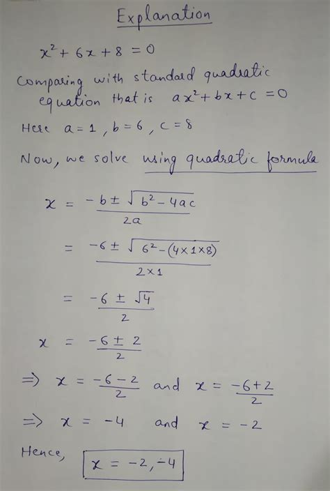 Solved Solve For X In The Equation X2 6x 8 0 Using The