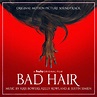 Kris Bowers; Kelly Rowland; Justin Simien, Bad Hair (Original Motion ...