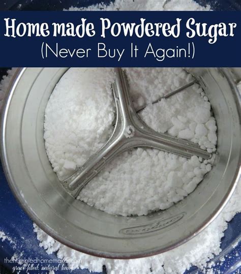 Homemade Powdered Sugar Recipe Make Powdered Sugar Homemade Spices