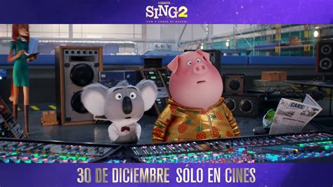 Sing 2 ¡ven Y Canta De Nuevo Spot 30 Youtube