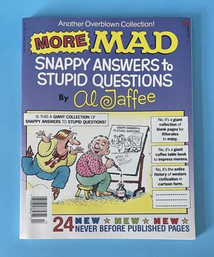 More Mad Snappy Answers To Stupid Questions — First Print — Al Jaffee 1990 70989385610 Ebay