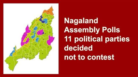 Nagaland Assembly Polls Political Parties Decided Not To Contest