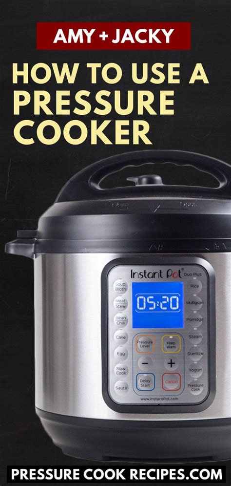 How To Use A Pressure Cooker Guide Amy Jacky In 2020 Using A Pressure Cooker Best