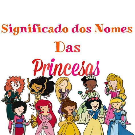 Significado Dos Nomes Das Princesas Disney Amino Pt Amino