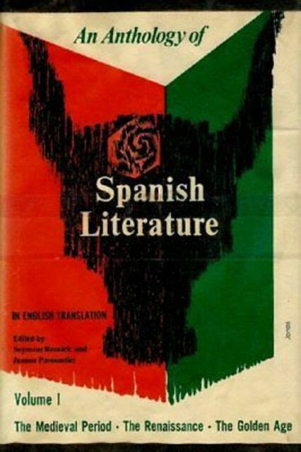 Anthology Of Spanish Literature In English Translation By Resnick