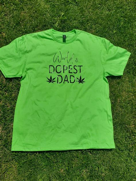 Dad Shirt Worlds Dopest Dad Fathers Day Shirt Image For Dad Weed