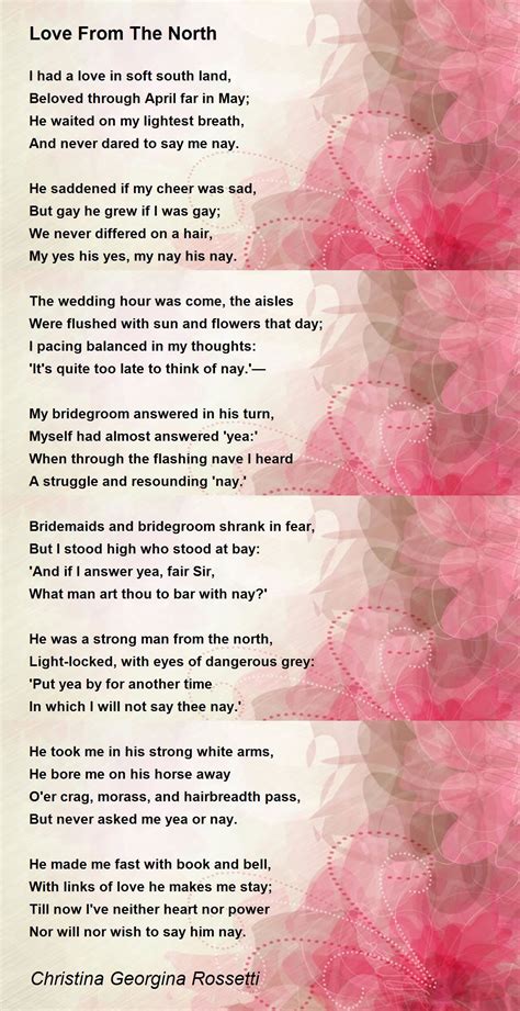 Love From The North Poem By Christina Georgina Rossetti Poem Hunter