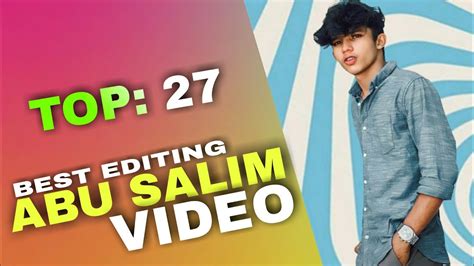 Abu Salim Top 27💥editing Video Youtube
