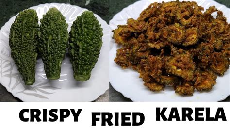 Crispy Fried Karela Recipe Karele Ki Sabzi Bitter Gourd Fry Youtube