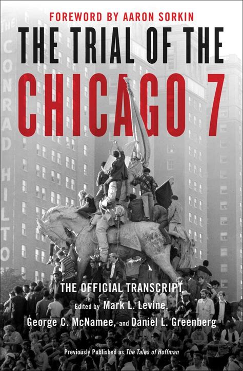 the trial of the chicago 7 the official transcript book by mark l levine george c mcnamee