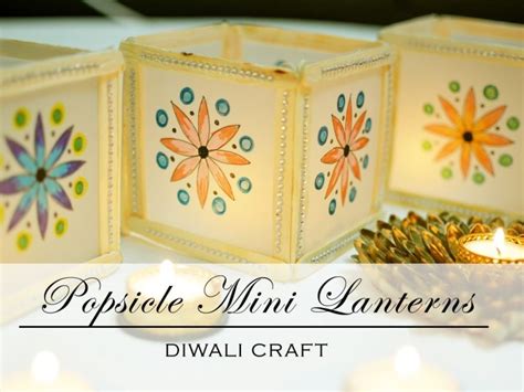 Mini Mandala Diwali Lantern With Popsicles In 5 Minutes The Crafty Angels