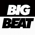 Big Beat Records Lyrics, Songs, and Albums | Genius
