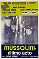 "MUSSOLINI ULTIMO ACTO" MOVIE POSTER - "MUSSOLINI: ULTIMO ATTO" MOVIE ...