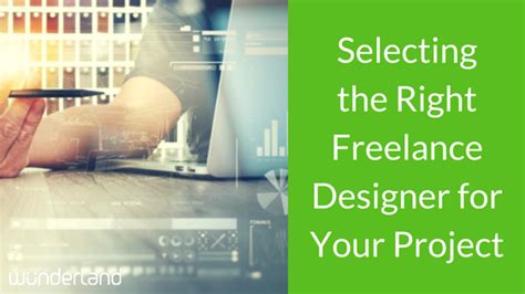 Selecting The Right Freelance Designer For Your Project