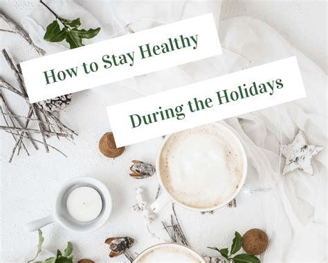 How To Stay Healthy During The Holidays Mind Medicine