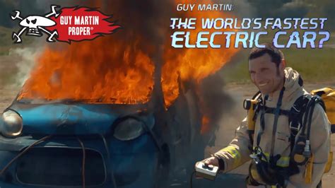 What Happens When An Electric Car Explodes Guy Martin Proper Youtube