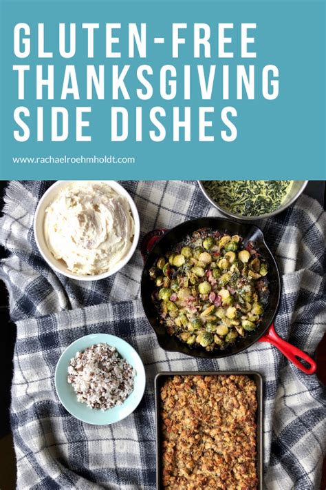 Gluten Free Thanksgiving Side Dishes Rachael Roehmholdt