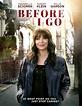 Before I Go (2021) - IMDb