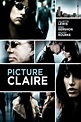 Picture Claire (película 2001) - Tráiler. resumen, reparto y dónde ver ...