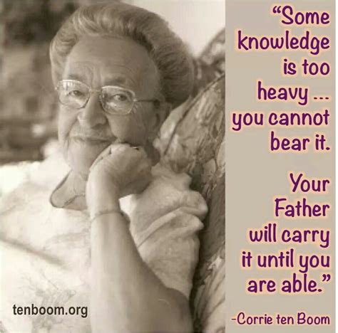 I Know Corrie Ten Boom Quotes Corrie Ten Boom Spiritual Quotes