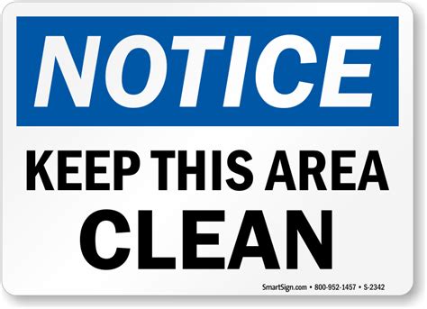 Notice Keep This Area Clean Sign Sku S 2342