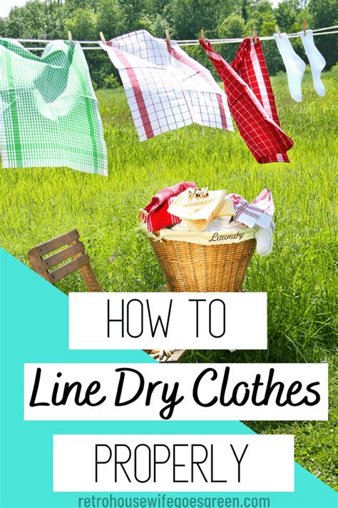 How To Line Dry Clothes And Why You Should Retro Housewife Goes Green