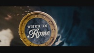 When in Rome (2010) - Movies Image (25640301) - Fanpop