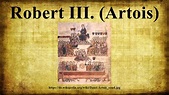 Robert III. (Artois) - YouTube