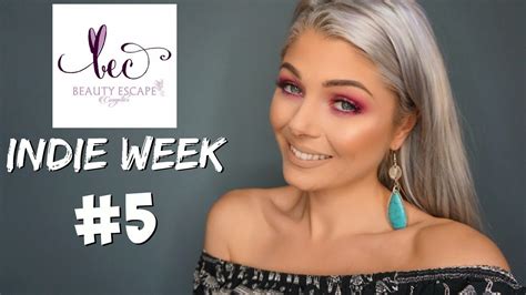 Beauty Escape Cosmetics Indie Week 5 Youtube