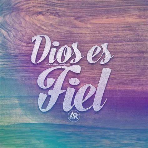 Dios Es Fiel