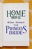 Home Movie: The Princess Bride | Rotten Tomatoes