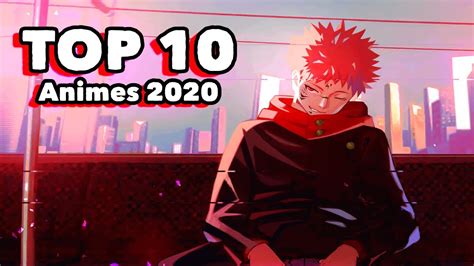 Los 10 Mejores Animes Del 2020 Youtube