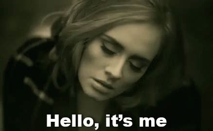 Hello Its Me GIF Adele Hello Hello Its Me Discover Share GIFs