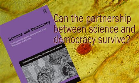 Can The Partnership Between Science And Democracy Survive Cspo
