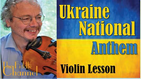 Ukraine National Anthem Violin Lesson Youtube