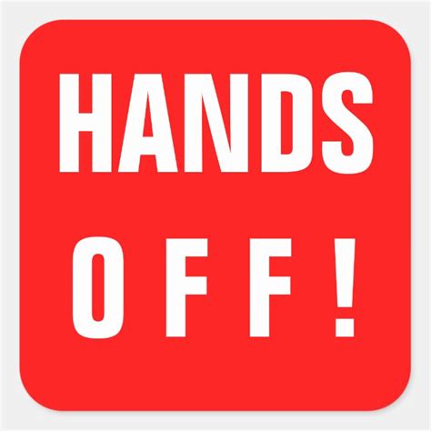 Hands Off Sign Red Square Sticker