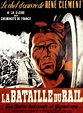 La Batalla del riel de René Clément (1945) - Unifrance