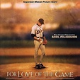 For Love of the Game Soundtrack (Expanded by Basil Poledouris)