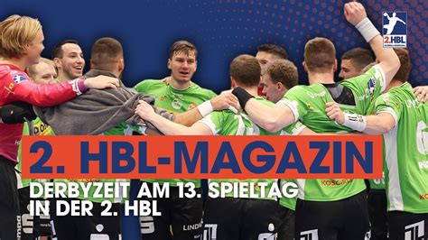 derbyzeit am 13 spieltag in der 2 hbl 13 spieltag 2 hbl highlightmagazin youtube