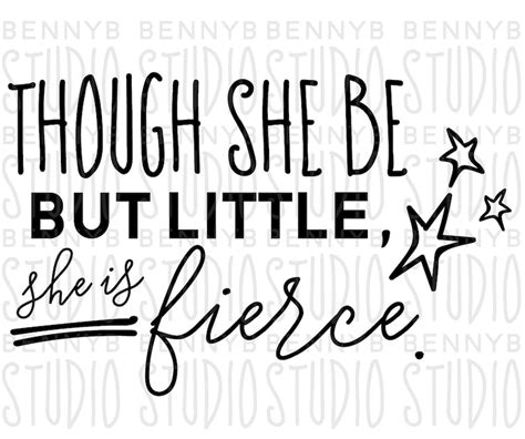 though she but little she is fierce svg iron on t shirt etsy