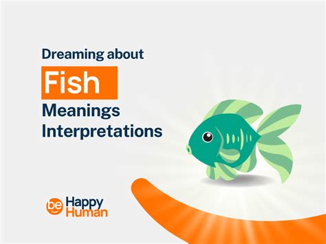 Dreaming About Fish 25 Meanings And Interpretations Behappyhuman