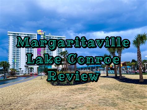 Our Margaritaville Lake Conroe Experience