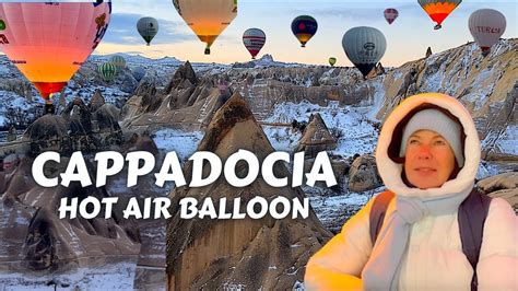 Cappadocia Hot Air Balloon Ride In Winter Turkey Travel Vlog
